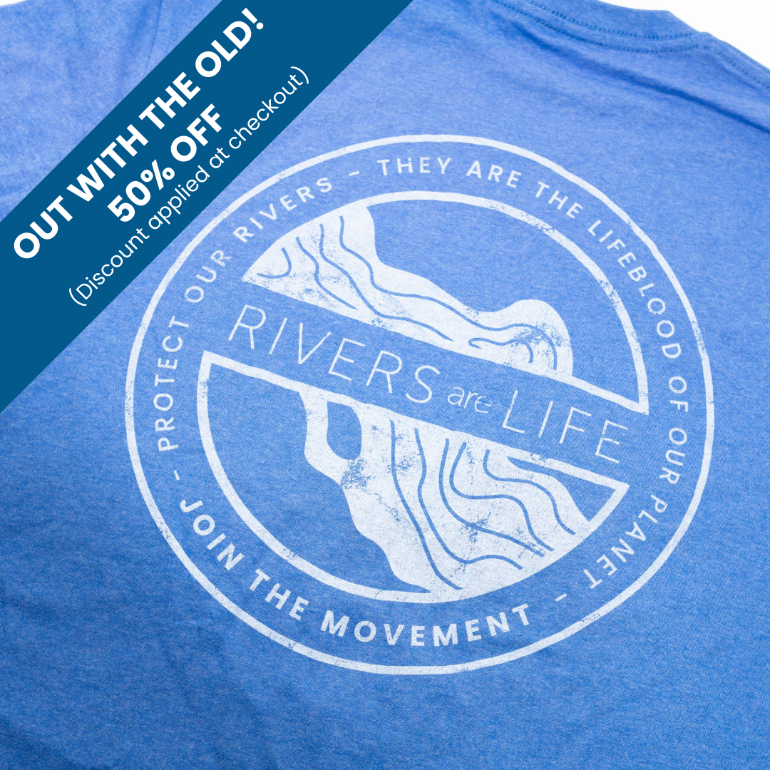 Blue t-shirt with white graphic and text about Rivers are Life on a blue background